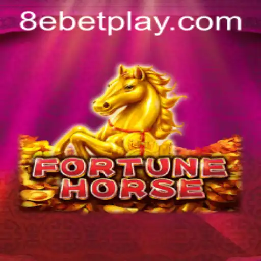 Discover the Exciting World of FortuneHorse: Your Gateway to Thrills with 8ebet