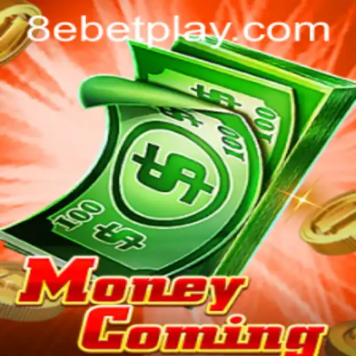 Unveiling MoneyComing: A Thrilling Adventure with 8ebet